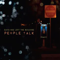 People Talk by Elvis Has Left the Building album reviews, ratings, credits