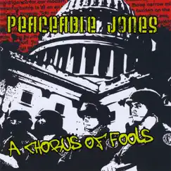 A Chorus of Fools by Peaceable Jones album reviews, ratings, credits