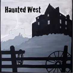 Haunted West (180 Gram 12