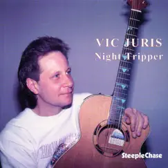 Night Tripper by Vic Juris album reviews, ratings, credits