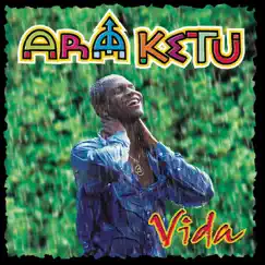 Vida by Ara Ketu album reviews, ratings, credits