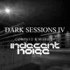Let Go (Indecent Noise Dark Sessions Edit) song lyrics