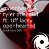 Openhearted - EP album lyrics, reviews, download