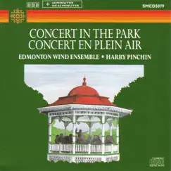 Concert In The Park by Harry Pinchin, Edmonton Wind Ensemble & Charles Hudelson album reviews, ratings, credits