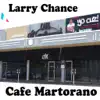 Cafe Martorano - Single album lyrics, reviews, download