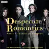 Desperate Romantics (Original Soundtrack from the TV Series) album lyrics, reviews, download