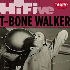 Rhino Hi-Five - T-Bone Walker - EP by T-Bone Walker album reviews, ratings, credits