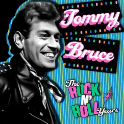 The Rock N' Roll Years by Tommy Bruce album reviews, ratings, credits