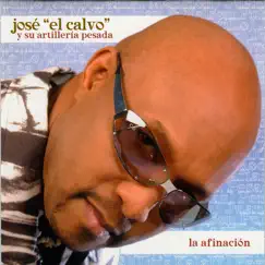La Afinacion by Jose el Calvo album reviews, ratings, credits