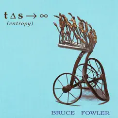 Entropy by Bruce Fowler album reviews, ratings, credits