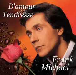 D'amour et de tendresse by Frank Michael album reviews, ratings, credits