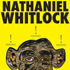 Amazing - EP by Nathaniel Whitlock album reviews, ratings, credits