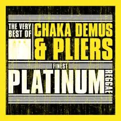 Finest Platinum Reggae: The Very Best of Chaka Demus & Pliers by Chaka Demus & Pliers album reviews, ratings, credits