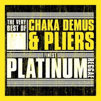 Finest Platinum Reggae: The Very Best of Chaka Demus & Pliers by Chaka Demus & Pliers album download