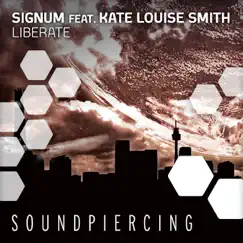 Liberate (Original Mix) [feat. Kate Louise Smith] Song Lyrics