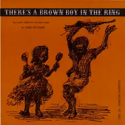 There's a Brown Boy In the Ring and Other Children's Calypso Songs by Lord Invader album reviews, ratings, credits