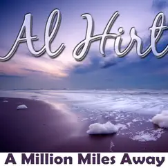 A Million Miles Away by Al Hirt album reviews, ratings, credits
