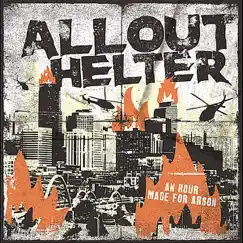 An Hour Made for Arson - Single by Allout Helter album reviews, ratings, credits