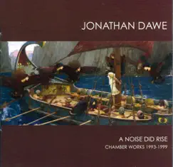 Dawe: A Noise did Rise by Various Artists album reviews, ratings, credits