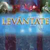 Levántate (En Vivo) album lyrics, reviews, download