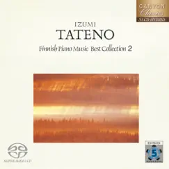 フィンランドピアノ名曲ベストコレクション 2 by Izumi Tateno album reviews, ratings, credits