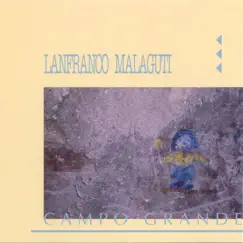 Campo Grande (feat. Enzo Pietropaoli & Stefano D'Anna) by Lanfranco Malaguti album reviews, ratings, credits