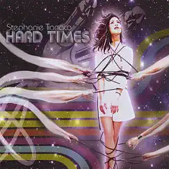 Hard Times by Stephanie Tiangco album reviews, ratings, credits