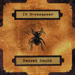Secret South by 16 Horsepower album reviews, ratings, credits