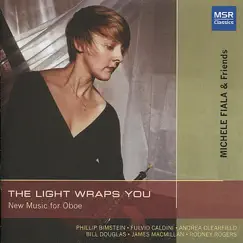 Three Songs for Oboe and Double Bass: II. The Light Wraps You Song Lyrics