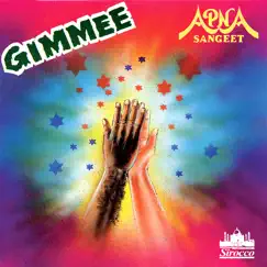 Gimmee by Apna Sangeet album reviews, ratings, credits