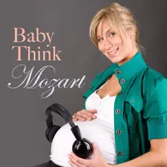 Baby Think: Mozart by Various Artists album reviews, ratings, credits