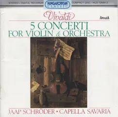 Vivaldi: 5 Concerti for Violin and Orchestra by Jaap Schröder & Capella Savaria album reviews, ratings, credits