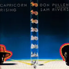 Capricorn Rising by Don Pullen & Sam Rivers album reviews, ratings, credits