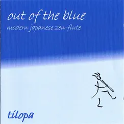 Out of the Blue by Tilopa album reviews, ratings, credits