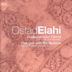 Dialogue With the Beloved by Ostad Elahi album reviews, ratings, credits