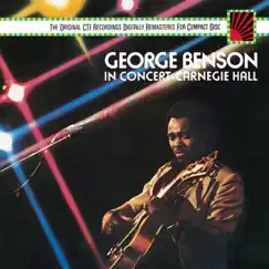 In Concert - Carnegie Hall (Live) by George Benson album reviews, ratings, credits