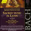 Bach, J.S.: Sacred Music In Latin 1 album lyrics, reviews, download