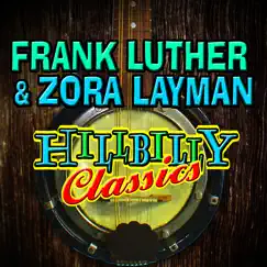 Hillbilly Classics by Frank Luther & Zora Layman album reviews, ratings, credits