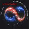In Every Heartbeat, Lessons from "A Course In Miracles" album lyrics, reviews, download