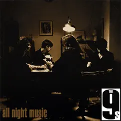 All Night Music by The 9's album reviews, ratings, credits