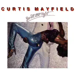 Do It All Night by Curtis Mayfield album reviews, ratings, credits