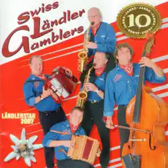 10 Jahre by Swiss Ländler Gamblers album reviews, ratings, credits
