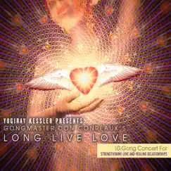 Long Live Love by Yogiray, Don Conreaux and the Arizona Gongsemble album reviews, ratings, credits