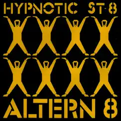 Hypnotic St-8 - EP by Altern-8 album reviews, ratings, credits