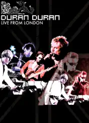 Live from London: Duran Duran (Bonus Track Version) by Duran Duran album reviews, ratings, credits