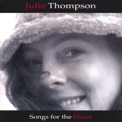 Songs for the Heart by Julie Thompson album reviews, ratings, credits