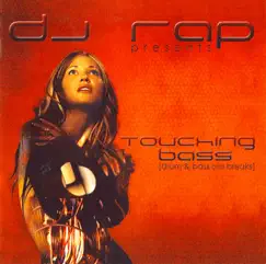 Touching Bass (CD 1 Drum & Bass) [Continuous DJ Mix] Song Lyrics