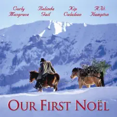 Our First Noel by R.W. Hampton album reviews, ratings, credits