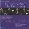 Skrowaczewski: Music at Night album lyrics, reviews, download