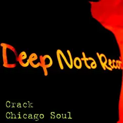 Chicago Soul by Crack album reviews, ratings, credits